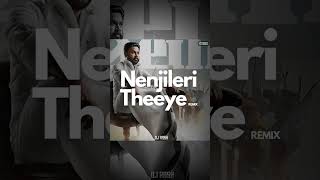 Nenjileri Theeye Remix 🔥 [upl. by Anirat788]