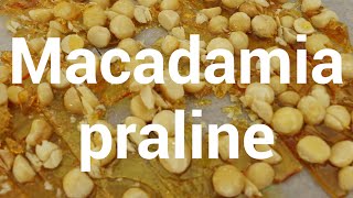 Macadamia praline  Stay at Home Mum [upl. by Takara]