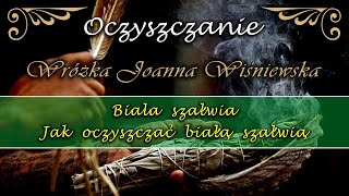 Biała Szałwia Jak oczyszczać białą szałwią [upl. by Anne-Corinne]