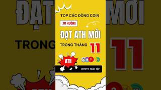 TOP CÁC ĐỒNG COIN ĐẠT ATH MỚI TRONG THÁNG 11 crypto bitcoin pnut pepe sui cryptotoantap [upl. by Nolyarb]