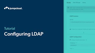 Configuring LDAP  JumpCloud University Tutorial 2024 [upl. by Skipp]