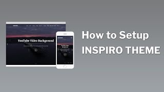 Inspiro Theme Setup Tutorial [upl. by Atsedom]