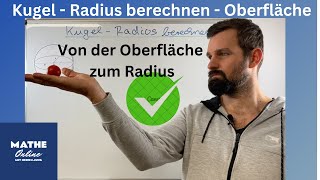 Kugel  Radius berechnen mit Oberfläche [upl. by Lleirbag]