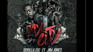 Skrilla Zoe My City ft Jim Jones [upl. by Biernat]