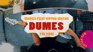 WAWES feat GUYON WATON  DUMES  Boncek AR cover [upl. by Verner626]