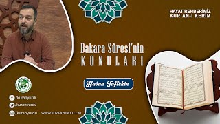 BAKARA SURESİNE GİRİŞ SÛRENİN KONULARI  HASAN TAŞTEKİN kuranyurdu [upl. by Fagin298]