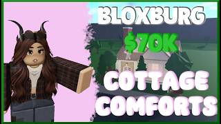 Cottage Comforts Full House Tour  50k Bloxburg Prebuilt House No Gamepass  710 ⭐️ [upl. by Adolphe]