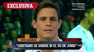 ¡EXCLUSIVA MUNDIAL quotCristiano SE QUIERE IR del Madrid el 30 de junioquot EL BOMBAZO de Edu Aguirre [upl. by Daye]