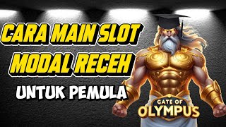 CARA MAIN SLOT UNTUK PEMULA TERBARU 2024 [upl. by Aeslehc745]