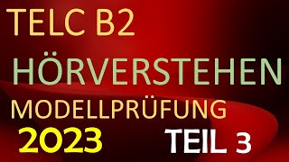 Telc B2 Hören Teil 3 Übungen Effektive Vorbereitung und Tipps [upl. by Lorrayne109]