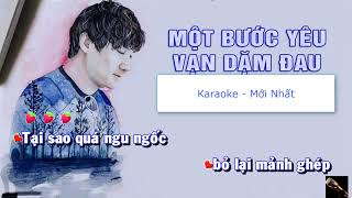 Karaoke Một Bước Yêu Vạn Dặm Đau  Mr siro [upl. by Ardnahcal441]