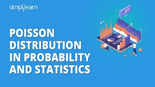 Poisson Distribution In Probability And Statistics  Poisson Distribution Problems  Simplilearn [upl. by Nylegna]