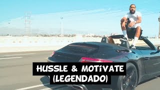 Nipsey Hussle  Hussle amp Motivate Legendado [upl. by Manard]