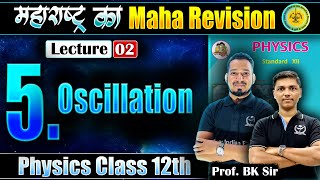 L2 5 Oscillation Physics class 12th  महाराष्ट्र का MahaRevision  MHकाMR niephysics [upl. by Asille531]