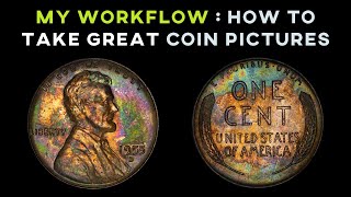 My workflow How to take great coin pictures [upl. by Dnomyaw]