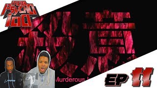 MURDEROUS INTENT Mob Psycho 100 Season 1  Episode 11  Reaction [upl. by Nediarb306]