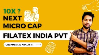 Filatex India Pvt Share Fundamental Analysis  Filatex Share 10X potential  Filatex Fashion ltd [upl. by Light]