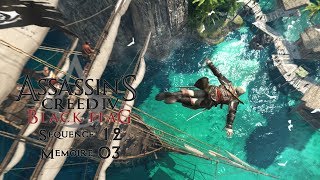 Assassins Creed IV  Black Flag  Séquence 12 Mémoire 03  1 [upl. by Chrisoula88]