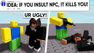 I Scripted Your Funny Roblox Ideas Part 21 [upl. by Guthrie387]