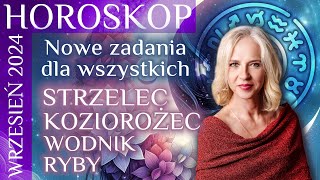 Wrzesień 2024 horoskop dla RYBY WODNIK  Koziorożec STRZELEC [upl. by Travax694]