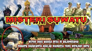 Mitos ❗️SUWATU BOJONEGORO  MANUSIA JADI BATU ⁉️ [upl. by Eetnwahs480]