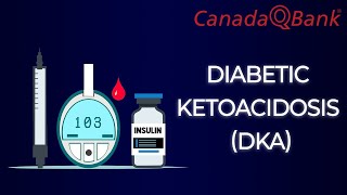 Diabetic Ketoacidosis DKA [upl. by Halik]