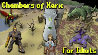 OSRS Chambers of Xeric Guide For Idiots [upl. by Odnuges]