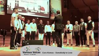 Coro komos  Somebody to love Various Voices 2018 Munich [upl. by Michiko345]