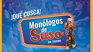 MONÓLOGOS de SUSO en MEDELLÍN 😲  24 de febrero ¡QUÉ CUSCA [upl. by Sissel]