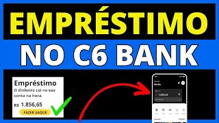 COMO FAZER EMPRÉSTIMO NO C6 BANK [upl. by Stuart]