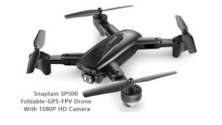 New Snaptain SP500 GPS 1080p Camera Drone Review [upl. by Iffar]