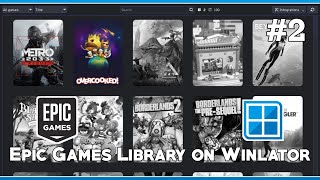 RUN Epic Games Library with Rare on Winlator 2 [upl. by Acinorav]