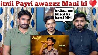 Mani Apne Toh Apne Hoty Hain New Song Full Performance Superstar Singer Season 2PAKISTAN REACTION [upl. by Silas]