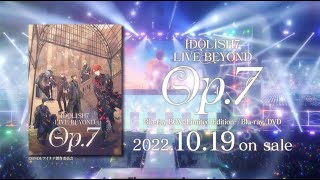 IDOLiSH7 LIVE BEYOND quotOp7quot Bluray amp DVD 発売決定！ [upl. by Horbal]