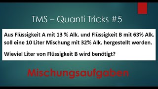 TMS  Quantitative amp Formale Probleme  Tricks 5  Mischungsaufgaben [upl. by Kyriako]