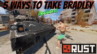 Bradley 102 5 Ways to Take Bradley APC in Rust after Feb 4 Update [upl. by Anauqed317]