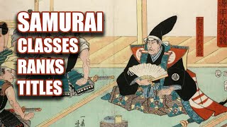 Classes Ranks and Titles of Feudal Japan Kamakura and Muromachi Periods [upl. by Vickey68]