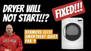 Kenmore Dryer Will Not Start  FIXED [upl. by Trevethick]