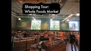 Shopping Tour Whole Foods Market [upl. by Coshow]