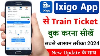 ixigo app se train ticket kaise book kare  how to book train ticket  ixigo train ticket booking [upl. by Vivle245]