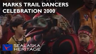 Marks Trail Dancers Celebration 2000 I Sealaska Heritage [upl. by Llennyl610]