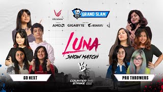 All Female CS2 Showmatch  Go Next vs Pro Throwers  Skyesports Grandslam 2024 [upl. by Nraa]