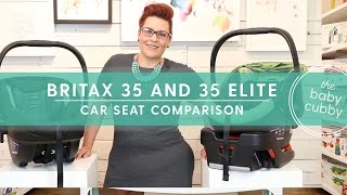 Britax BSafe 35 amp Britax BSafe 35 Elite Infant Car Seat Comparison [upl. by Aisiat]