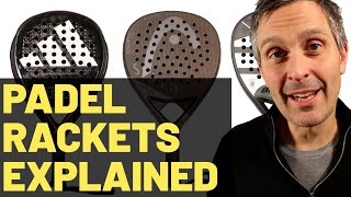 Padel Rackets Differences Explained [upl. by Ardnaiek700]