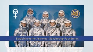 Establishing the Astronaut Scholarship Foundation [upl. by Elum340]