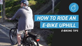 How to Ride an EBike Uphill  Electric Bike Basics [upl. by Candy]