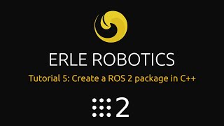 ROS 2 Tutorial 5  Create a ROS 2 package in C [upl. by Primrosa868]