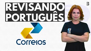 PORTUGUÊS  REVISÃO  CONCURSO DOS CORREIOS 2024 [upl. by Mohammed]