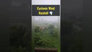 Cyclonic Wind Rainfall 🌪️nature travel environmentalactivism monsoonviralshorts trending 😱🌧️ [upl. by Pollard329]