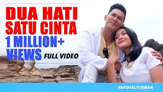 DUA HATI SATU CINTA 2021 FULL SONG AFDHAL YUSMAN DAN ANNISA RAHMA [upl. by Gurias]